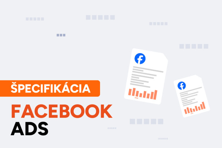Špecifikácia dátového zdroja – Facebook Ads