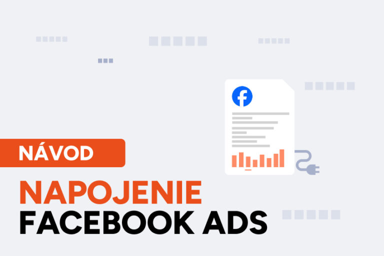 Ako napojiť Facebook Ads do METRIXANA