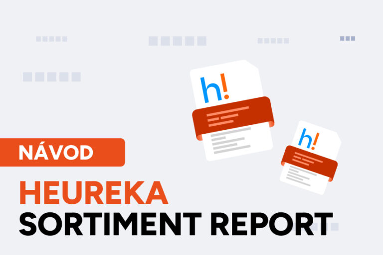 Čo je Heureka Sortiment report a ako pomáha e-shopom